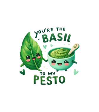 You are the basil to my pesto minta homokszín pólón