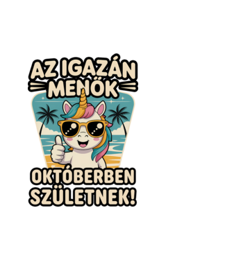 Az igazán menők októberben születnek! minta fehér pólón