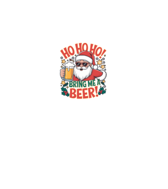 HO HO HO bring me a BEER fehér alapra minta fehér pólón
