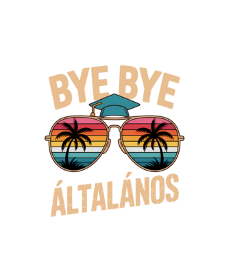 Bye bye általános minta fehér pólón