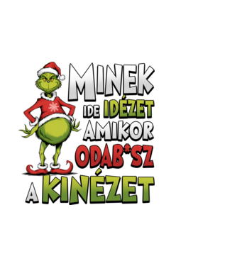 Minek ide idézet grinch minta világoskék pólón