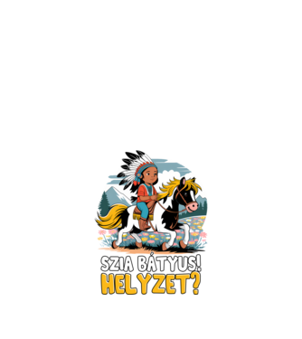 Szia Bátyus lovas minta fekete pólón