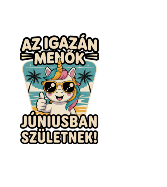 Az igazán menők júniusban születnek! minta fekete pólón