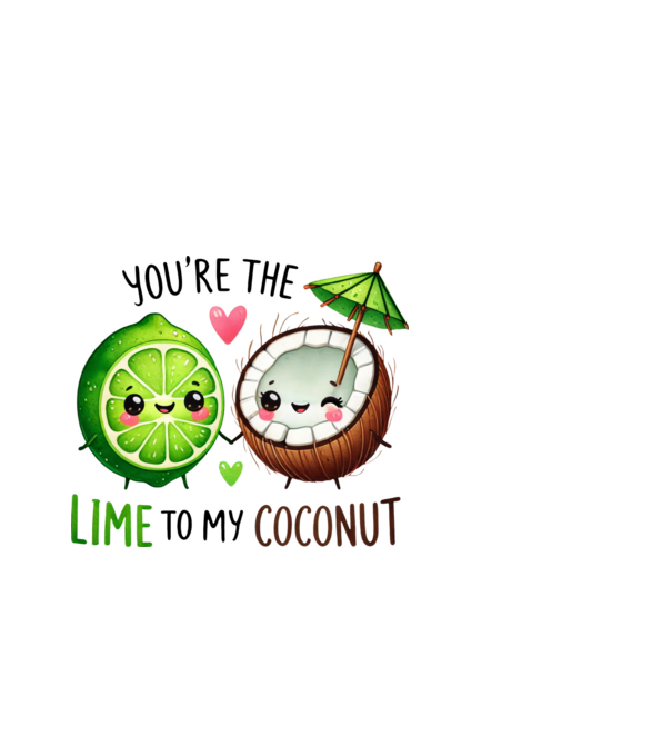 You are the lime to my coconut minta fehér pólón