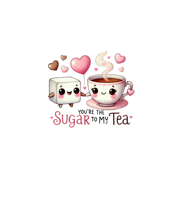You are the sugar to my tea minta szürke pólón