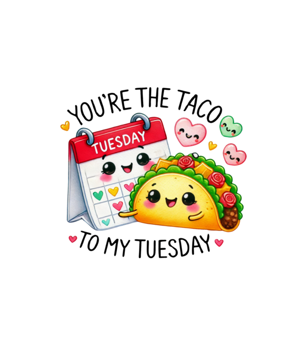 You are the taco to my tuesday minta homokszín pólón
