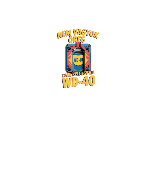 Nem vagyok öreg, csak kell egy kis WD-40 minta fekete pólón