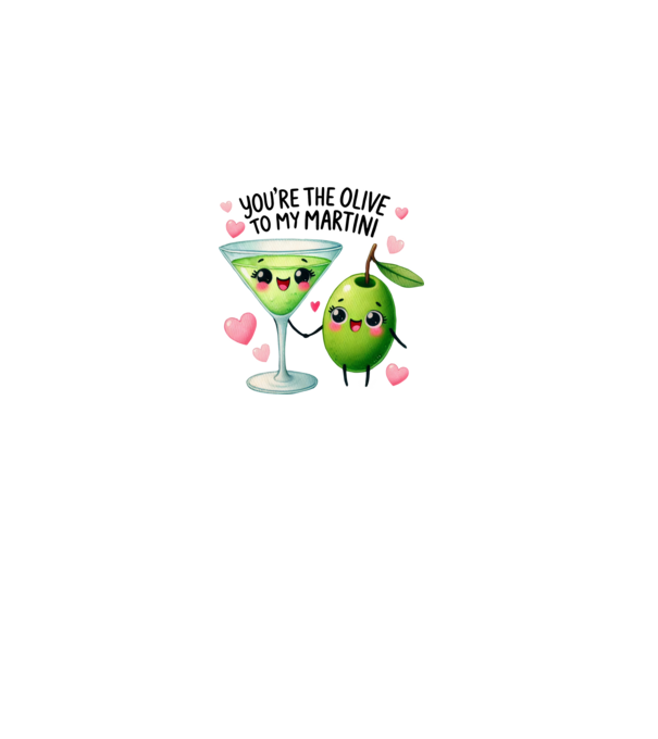 You are the olive to my martini minta fehér pólón