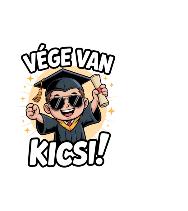 Vége van kicsi! minta fehér pólón