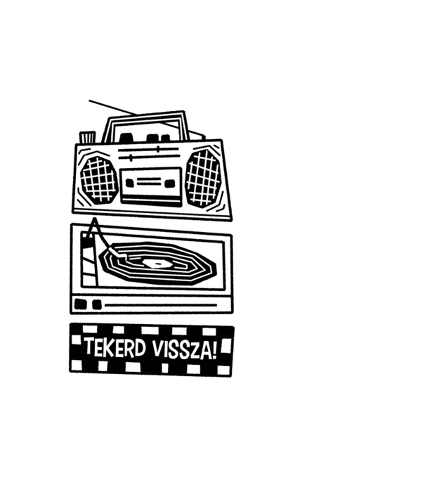 Tekerd vissza! minta fehér pólón