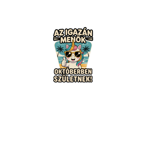 Az igazán menők októberben születnek! minta fehér pólón