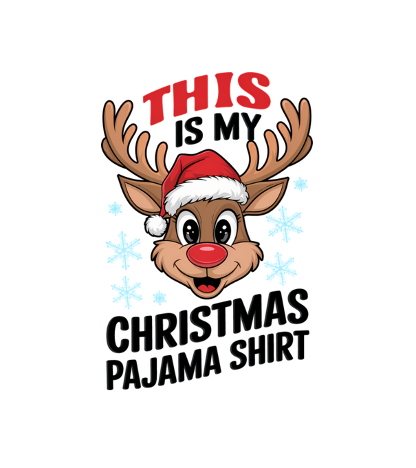 This is my christmas pajama shirt rénszarvas fehér pólóra minta fehér pólón