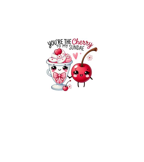 You are the cherry to my sundae minta fehér pólón