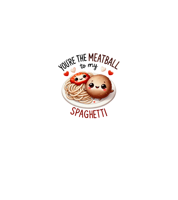 You are the meatball to my spaghetti minta fehér/piros pólón