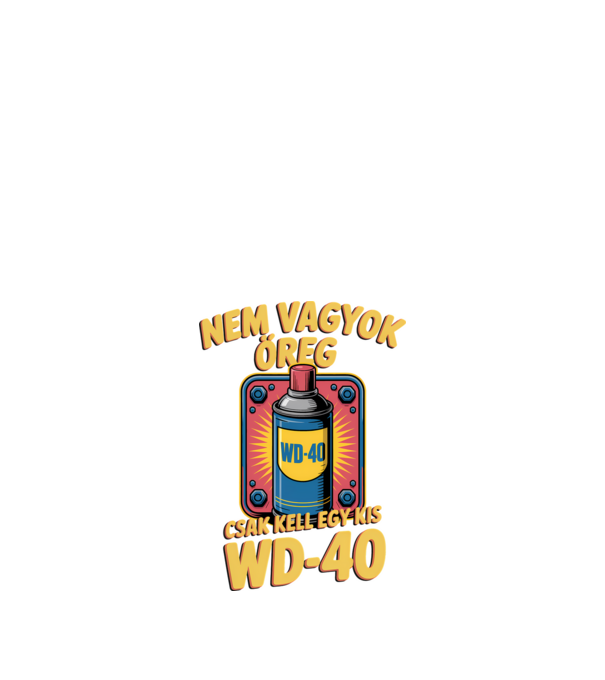 Nem vagyok öreg, csak kell egy kis WD-40 minta fekete pólón