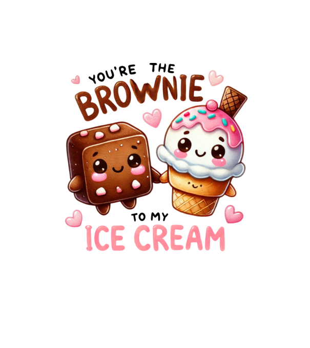 You are the brownie to my ice cream minta homokszín pólón