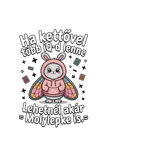 Ha kettővel több iQ-d lenne minta fekete pólón