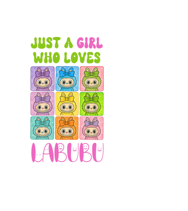 Just a girl who loves Labubu minta fekete pólón