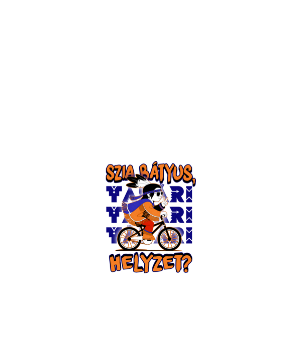 Biciklis yakari Szia bátyus helyzet minta fehér pólón