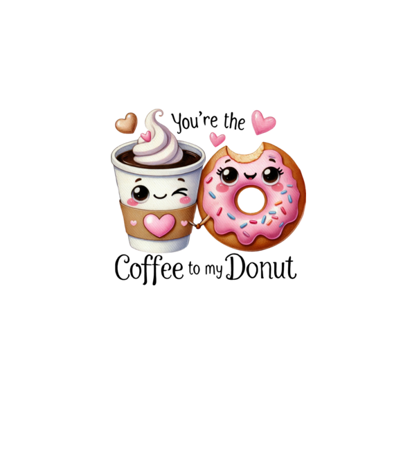 You are the coffee to my donut minta világos rózsaszín pólón