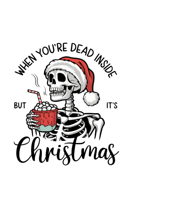 Dead inside, BUT it's Christmas fehér alapra minta fehér pólón