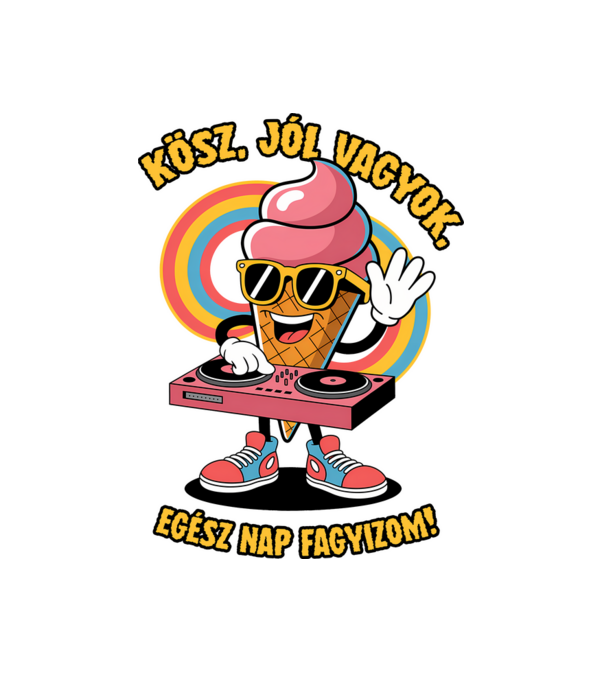 Kösz, jól vagyok minta fehér pólón