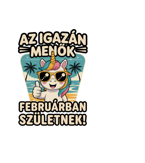 Az igazán menők februárban születnek! minta világoskék pólón