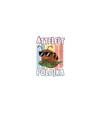 Áttelelt poloska vagyok Pride minta homokszín pólón