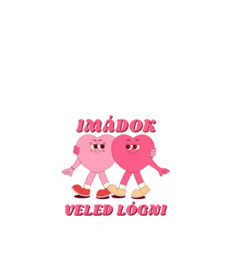 Imádok veled lógni minta fehér pólón