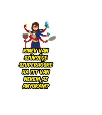Szuper anya minta világoskék pólón