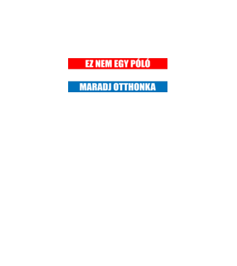 Ez nem egy póló, ez egy maradj otthonka minta királykék pólón