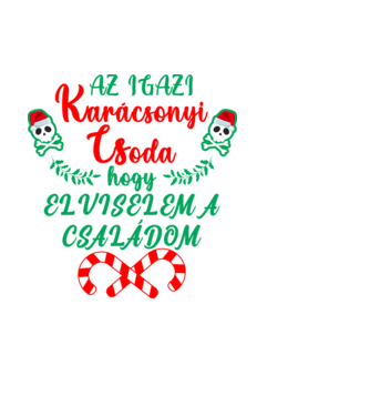 Az igazi karácsonyi csoda minta fehér pólón