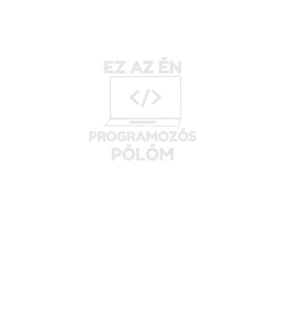 Ez az én programozós pólóm minta fekete pólón