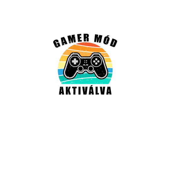Gamer mód aktiválva minta fehér pólón