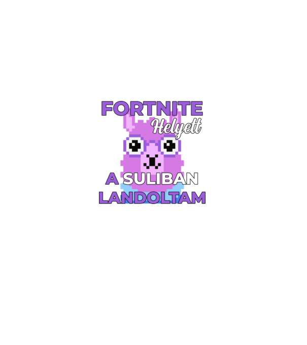 Fortnite helyett a suliban landoltam minta fekete pólón