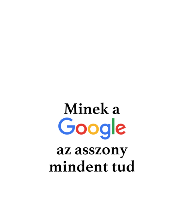 Google asszony minta fehér pólón