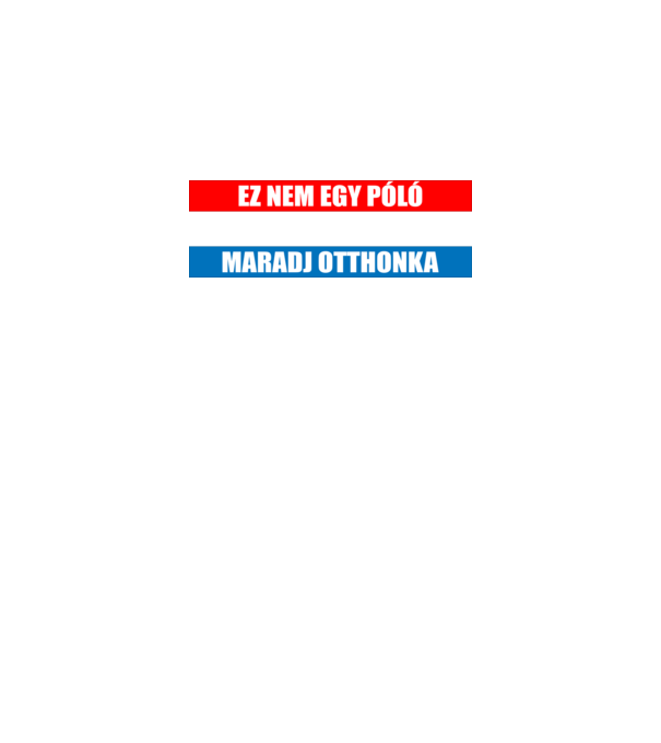 Ez nem egy póló, ez egy maradj otthonka minta királykék pólón