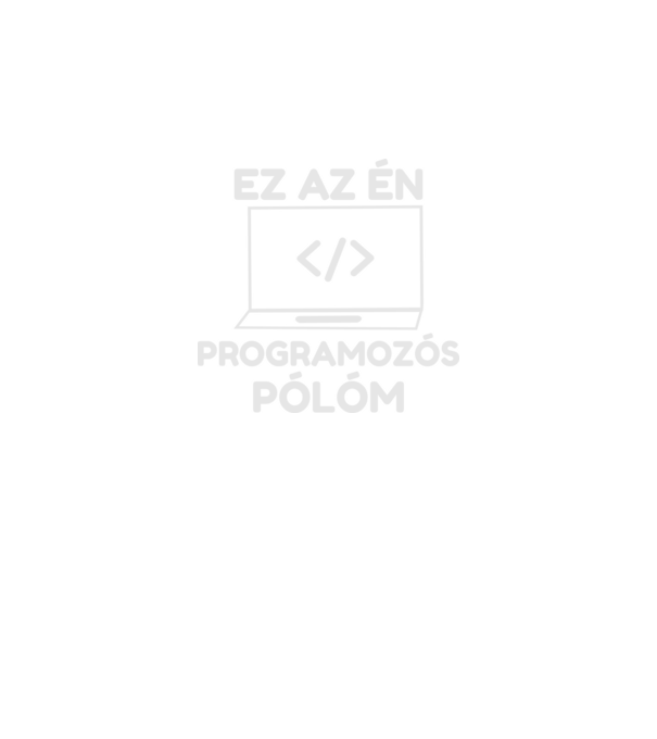 Ez az én programozós pólóm minta fekete pólón