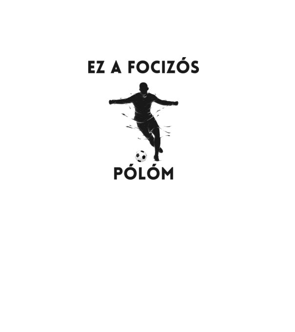 Ez a focizós pólóm minta fehér pólón