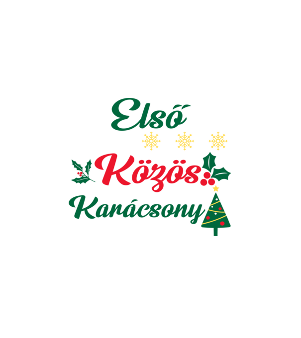 Első közös karácsony minta fehér pólón