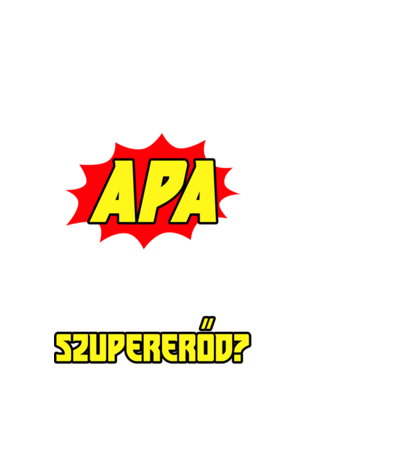 Én apa vagyok minta fekete pólón
