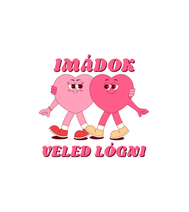 Imádok veled lógni minta fehér pólón
