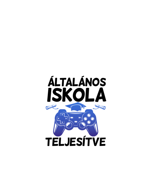 Általános iskola teljesítve gamer minta fehér pólón