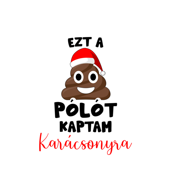 Ezt a szar pólót kaptam karácsonyra minta fehér pólón