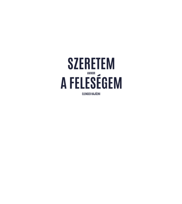Szeretem a feleségem - hajós minta fehér pólón