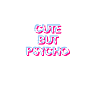 Cute but Psycho - Glich minta türkiz pólón