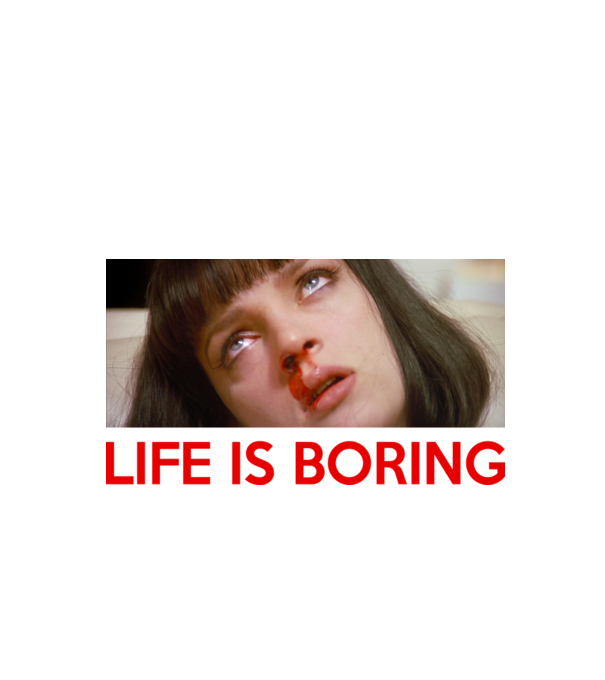 Life is Boring minta fehér pólón