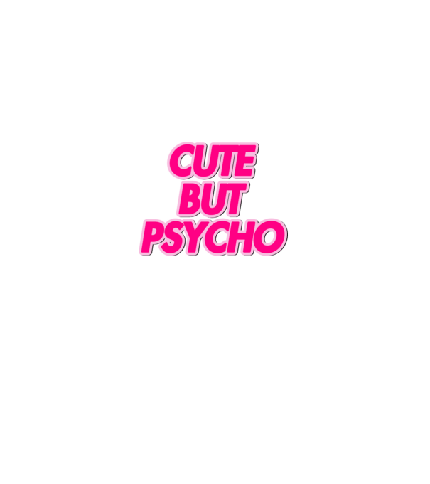 Cute but Psycho 02 x3 minta fekete pólón