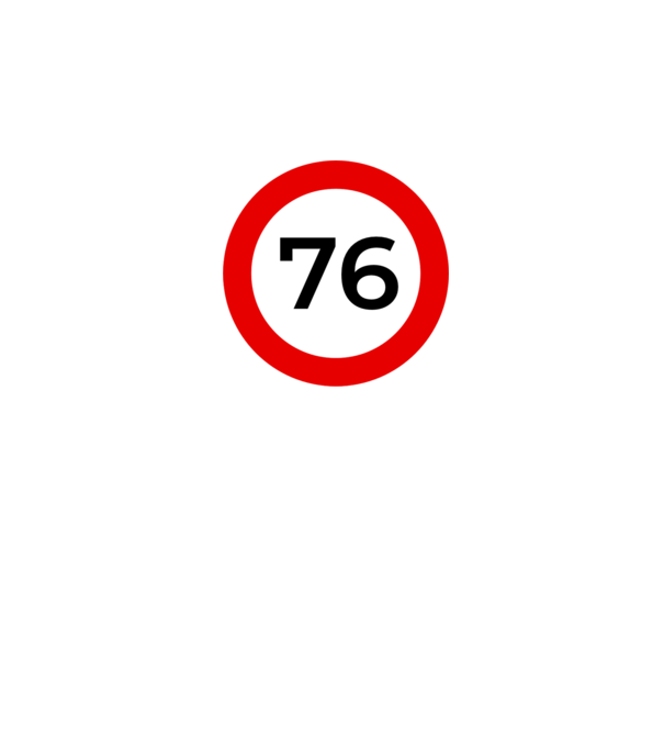 76 - korhatár - szülinap minta fehér pólón