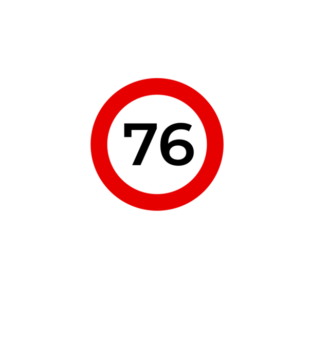 76 - korhatár - szülinap minta fehér pólón